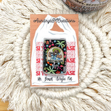 Load image into Gallery viewer, Sinot Brown Macadamia Nut Coffee Acrylic Pin 1.5 in