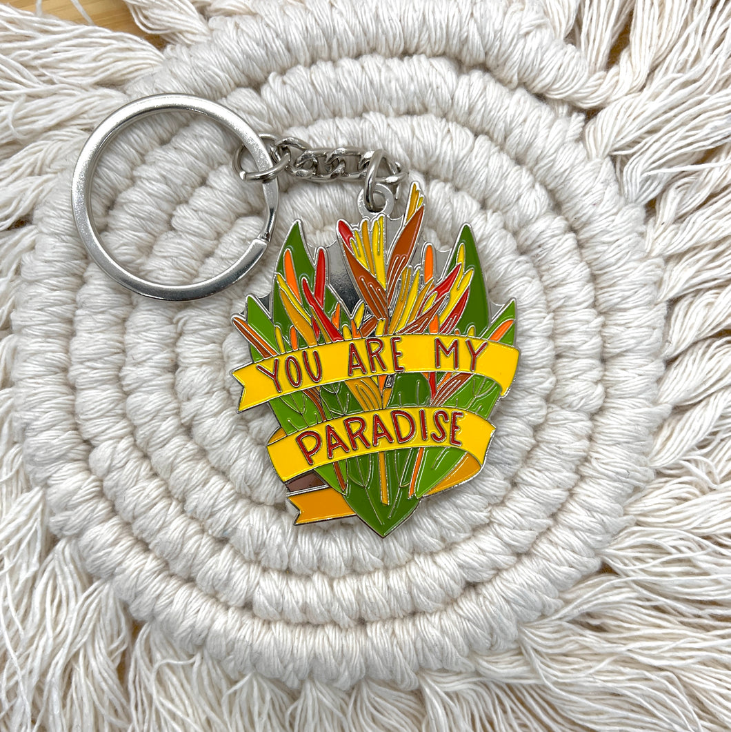 You are my Paradise Soft Enamel Keychain 2 in